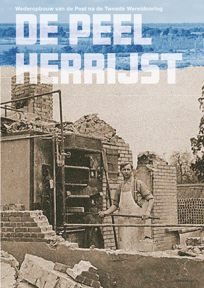 De Peel herrijst
